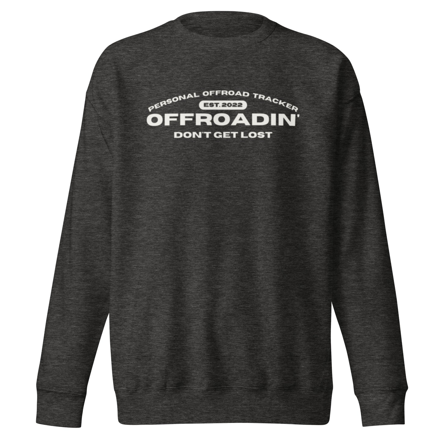 Est. 2022 Sweatshirt